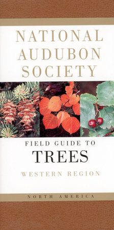 00067 - National Audubon Society Field Guide to North American Trees: Western Region