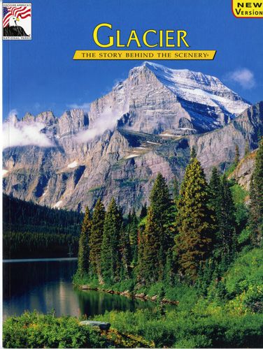Glacier - The Story Behind the Scenery