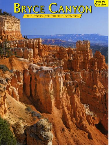 Bryce Canyon - The Story Behind the Scenery