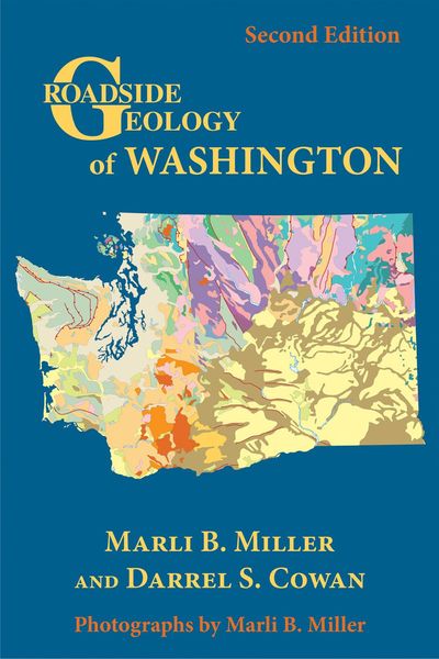 Roadside Geology of Washington (Second Edition)