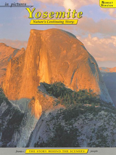 Yosemite: Nature's Continuing Story