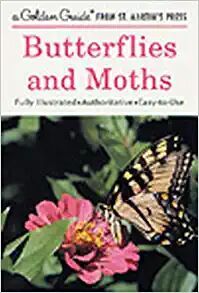Butterflies and Moths: A Fully Illustrated, Authoritative and Easy-to-Use Guide