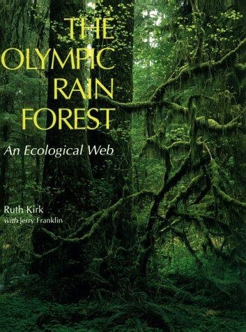 The Olympic Rain Forest: An Ecological Web