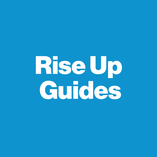 Rise Up Guides