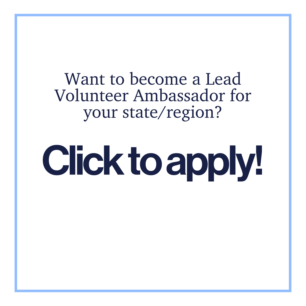 Lead Volunteer Ambassador Application