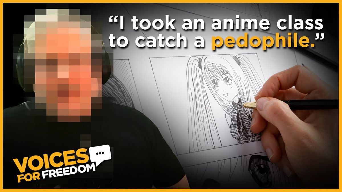 Video #11 I Took an Anime Class to Catch a Pedophile