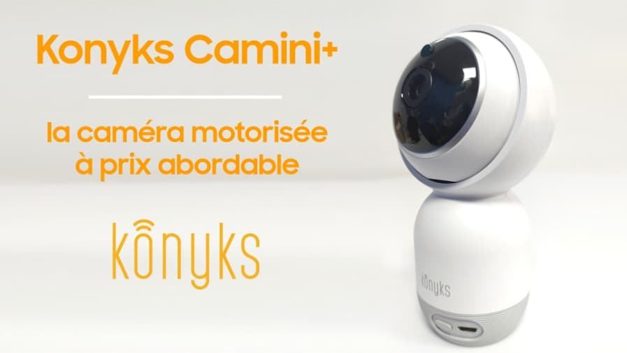 Konyks Camini+, la caméra motorisée à prix abordable