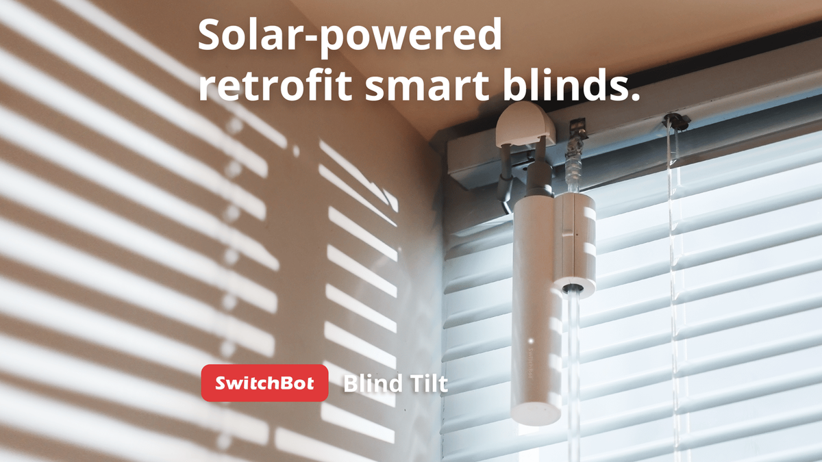 SwitchBot Blind Tilt, solar-powered retrofit smart blinds. by Wonder Tech Lab — Kickstarter