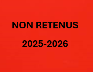 Non retenus 2025-2026