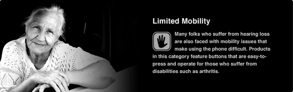 Clarity Products - Limited Mobility