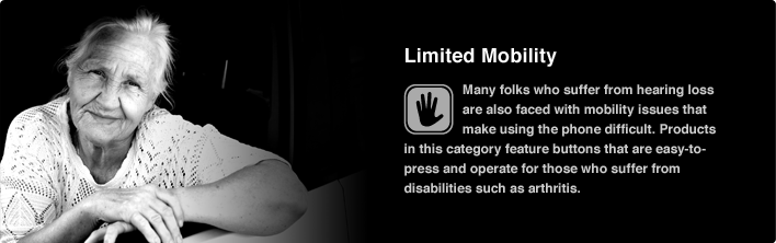 Clarity Products - Limited Mobility