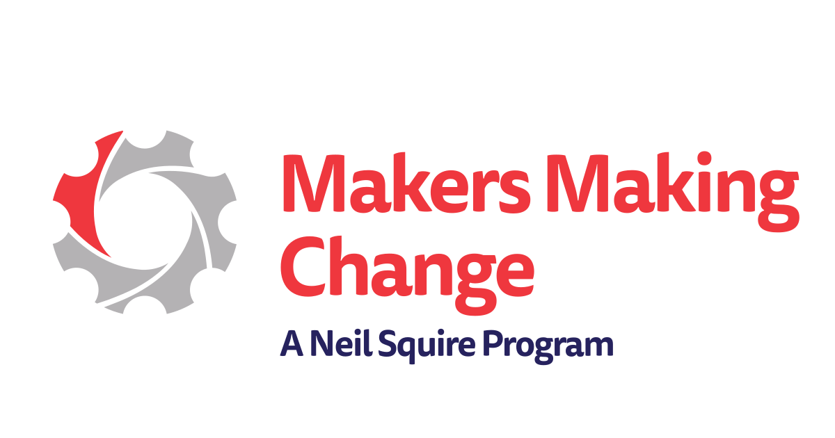 Makers Making Change