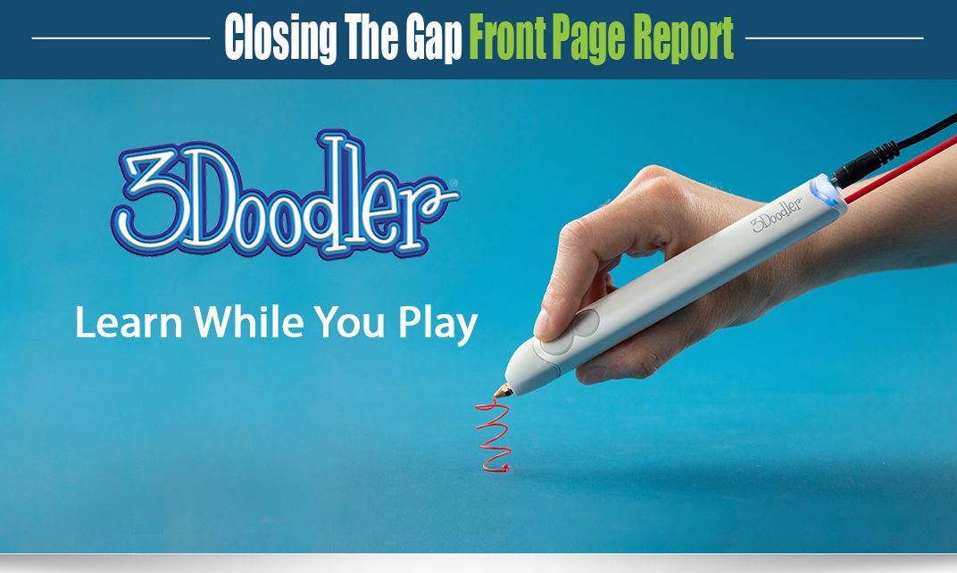 3Doodler - Learn While You Play |Closing The Gap