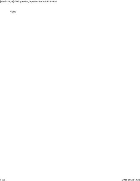 [handicap_tic] Fwd_ question_reponses sur boitier 3 voies