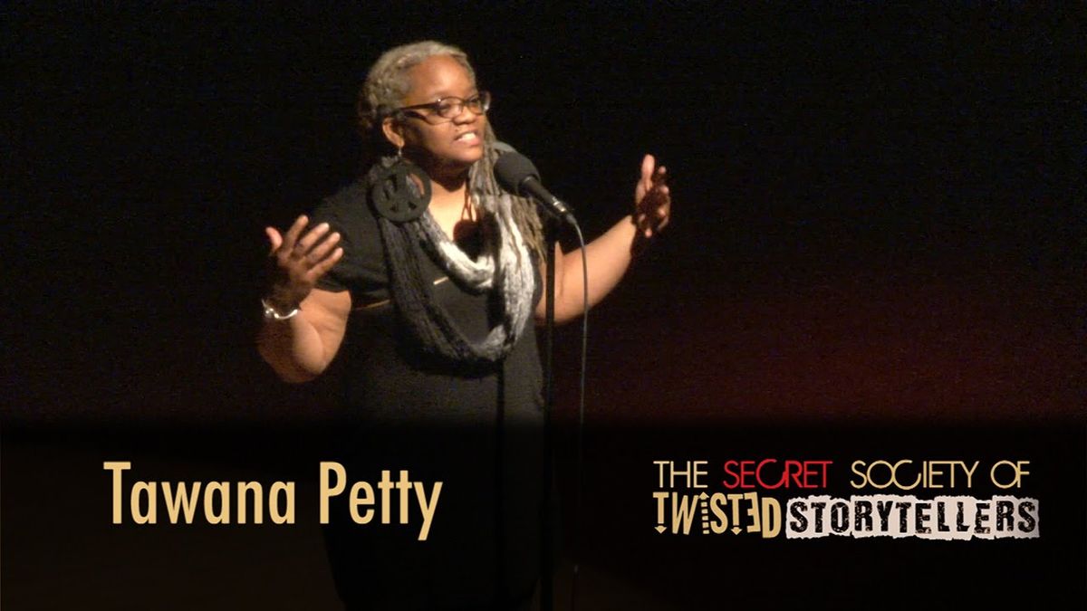 The Secret Society Of Twisted Storytellers - "LOVE STORIES" - Tawana Petty