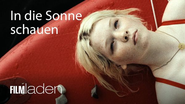 (84) In die Sonne schauen - Trailer - YouTube