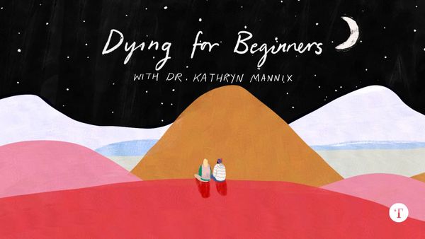 Dying for Beginners | Dr Kathryn Mannix auf Vimeo