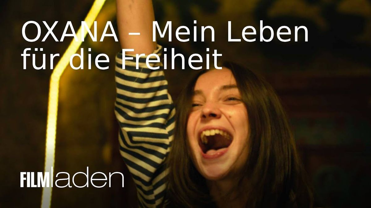 (115) OXANA – Mein Leben für die Freiheit - Trailer - YouTube