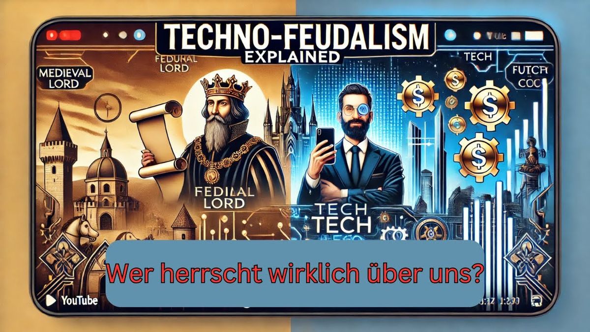 (606) Was ist Techno-Feudalismus? – Die Macht der Tech-Konzerne erklärt - YouTube