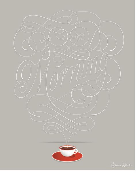 Good Morning by Jessica Hische.