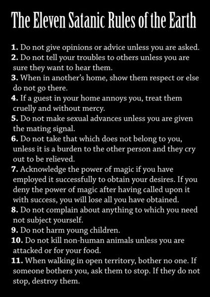 I’m not satanic but these are some damn good rules.