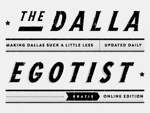 dallasegotist