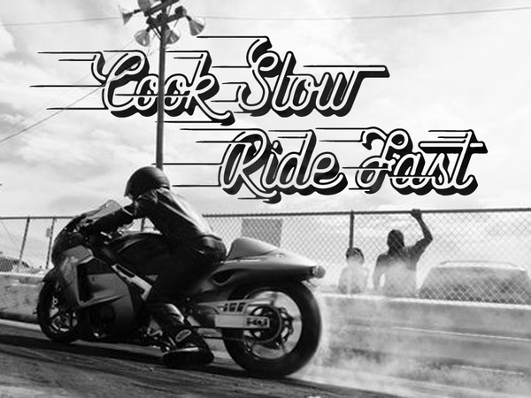 cook_slow_ride_fast