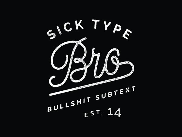 sick_type_bro_dribbble