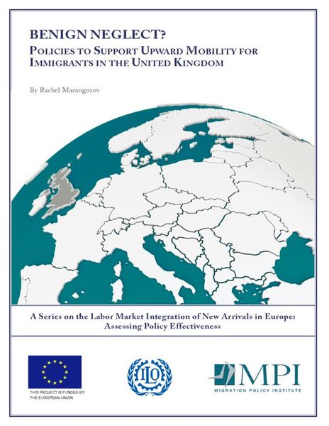 cover: Benign neglect? Policies to support upward mobility for immigrants in the UK