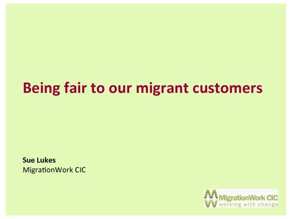 cover: Being fair to our migrant customers – Sue Lukes