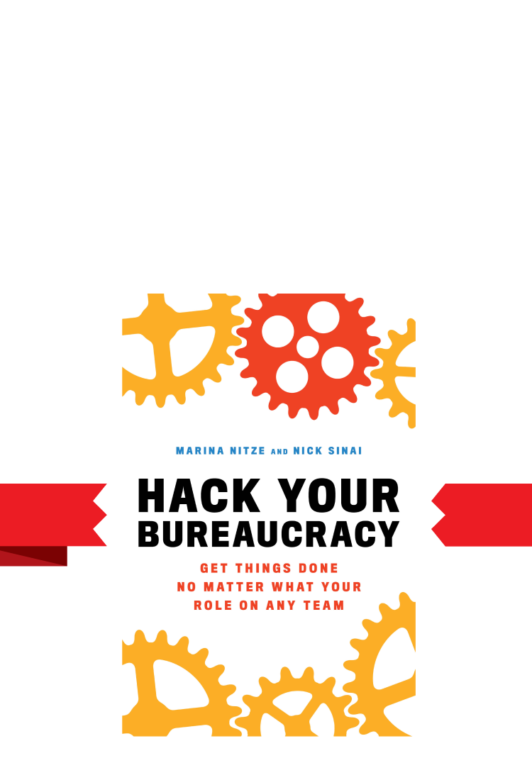 Hack Your Bureaucracy
