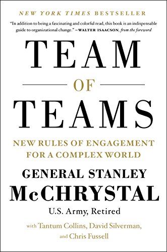 Team of Teams: New Rules of Engagement for a Complex World eBook : McChrystal, Stanley, Collins, Ta…
