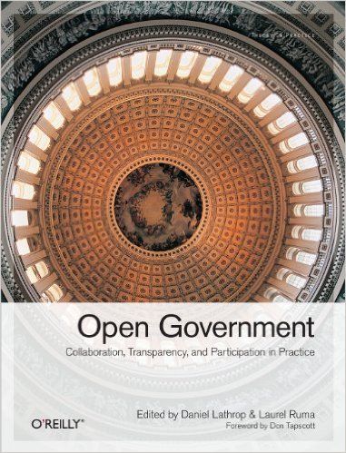 Open Government: Collaboration, Transparency, and Participation in Practice - Kindle edition by Dan…