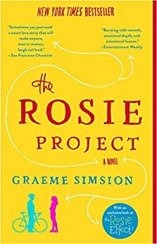 The Rosie Project: A Novel (Don Tillman Book 1) - Kindle edition by Simsion, Graeme. Literature & F…
