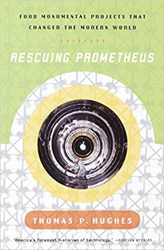 Rescuing Prometheus: Four Monumental Projects that Changed Our World, Hughes, Thomas P. - AmazonSmi…