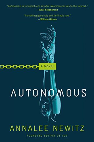 Autonomous: Annalee Newitz