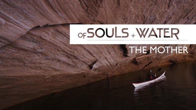 OF SOULS + WATER: THE MOTHER