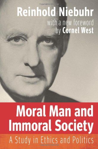 Moral Man and Immoral Society: A Study in Ethics and Politics (Library of Theological Ethics) (9780…