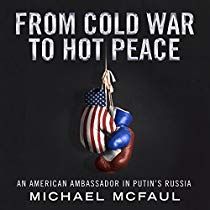 From Cold War to Hot Peace (Audiobook) by Michael McFaul | Audible.com