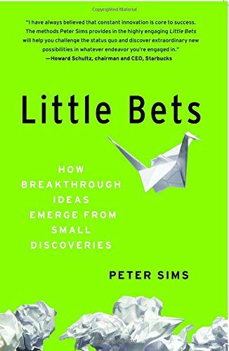 Little Bets: How Breakthrough Ideas Emerge from Small Discoveries https://www.amazon.com/dp/1439170…