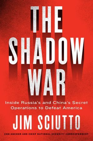 The Shadow War - Jim Sciutto - Hardcover