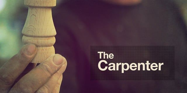 The Art of Making, The Carpenter
