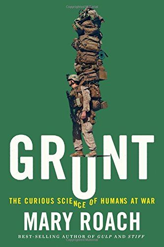 Grunt: The Curious Science of Humans at War https://www.amazon.com/dp/0393245446/ref=cm_sw_r_oth_ap…
