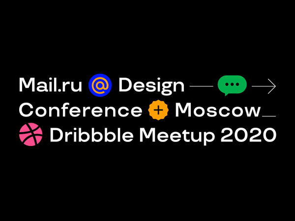 Mail.ru Design Conference + Dribbble Meetup 2020: Online by Mail.ru Design on Dribbble