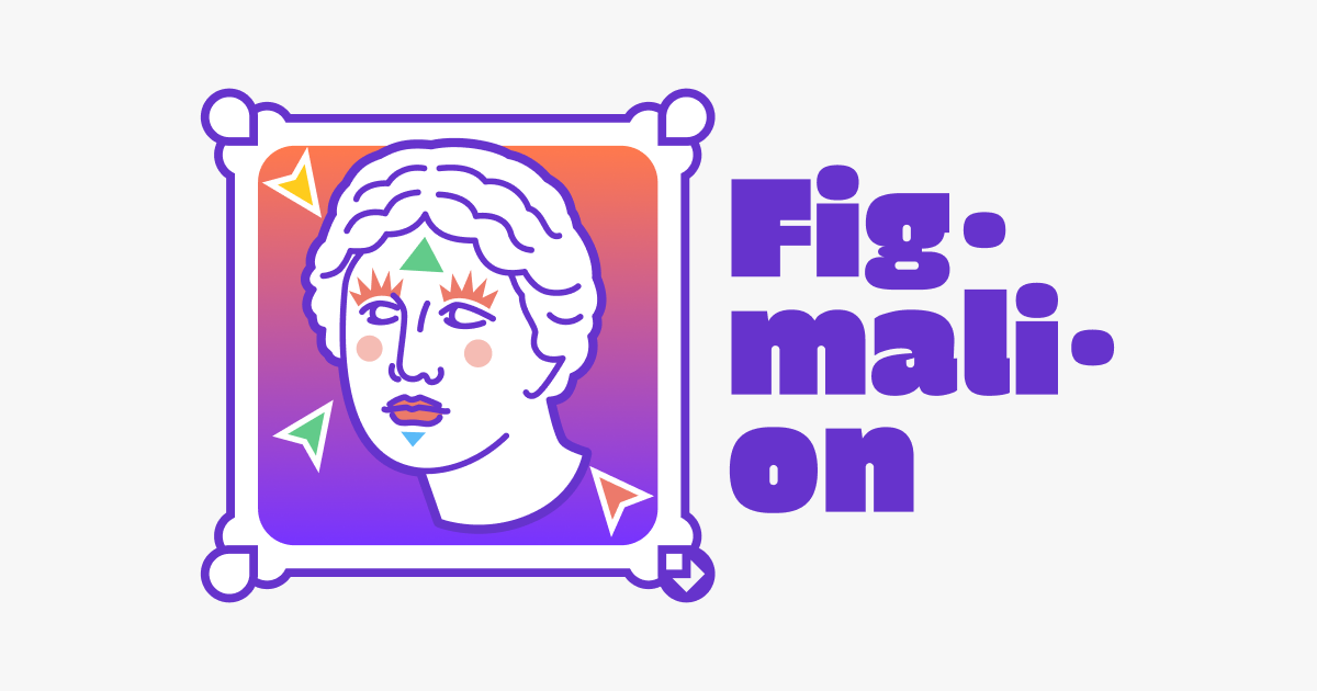 Figmalion – A regular newsletter about Figma