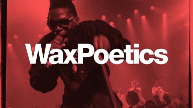 Wax Poetics