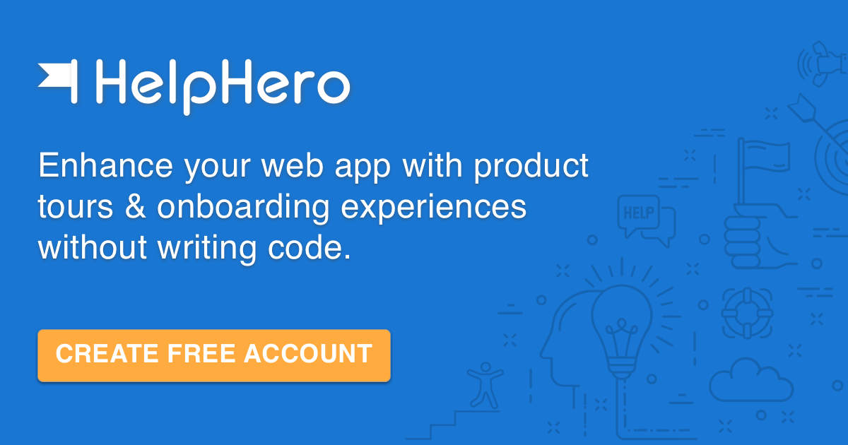 HelpHero - Add interactive product tours to your web app in minutes