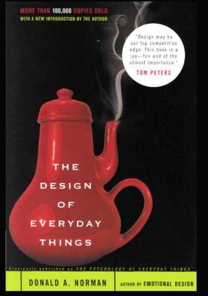 The Design of Everyday Things - Don Norman