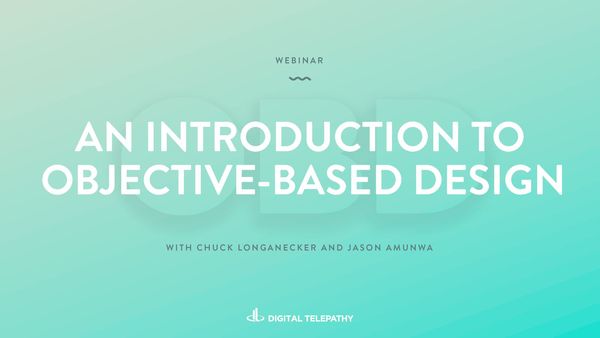 An Introduction to Objective-Based Design (webinar slides)