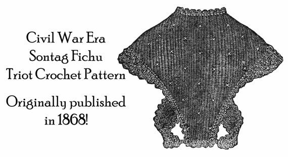 1868 Civil War Sontag Tricot Crochet Tunisian by schmetterlingtag, $5.99